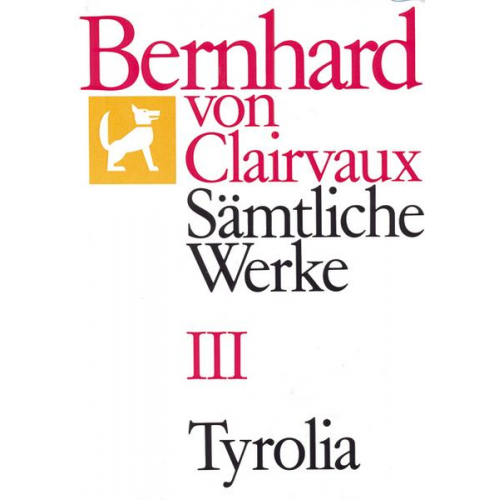Bernhard Clairvaux - Sämtliche Werke. Bd.3