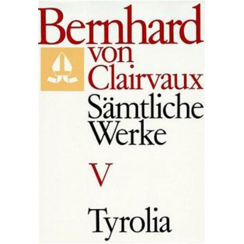 Bernhard Clairvaux - Sämtliche Werke. Bd.5
