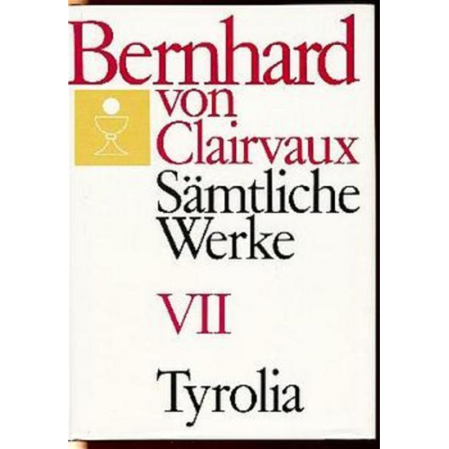 Bernhard Clairvaux - Sämtliche Werke 7