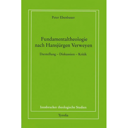 Peter Ebenbauer - Fundamentaltheologie nach Hansjürgen Verweyen