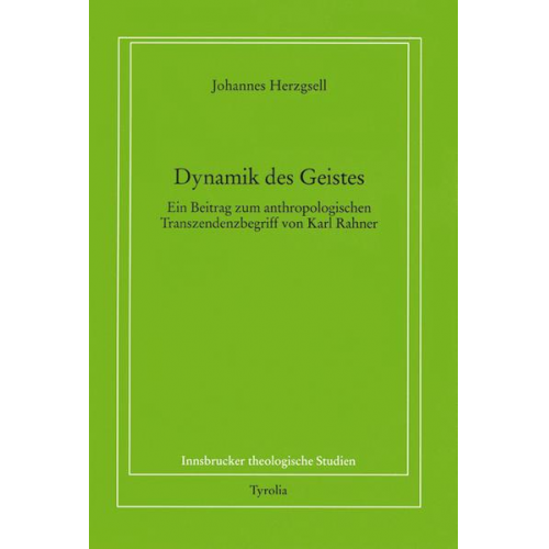 Johannes Herzgsell - Dynamik des Geistes