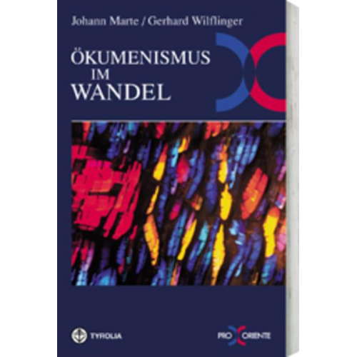 Johann Marte & Gerhard Wilflinger - Ökumenismus im Wandel - Alfred Stirnemann zum Gedenken