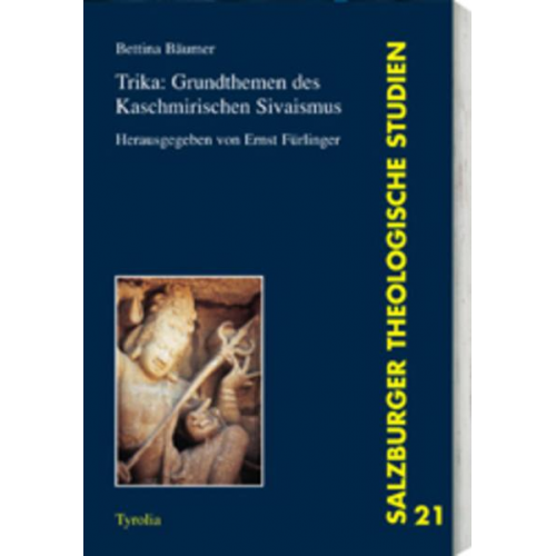 Bettina Bäumer - Trika: Grundthemen des kaschmirischen Sivaismus