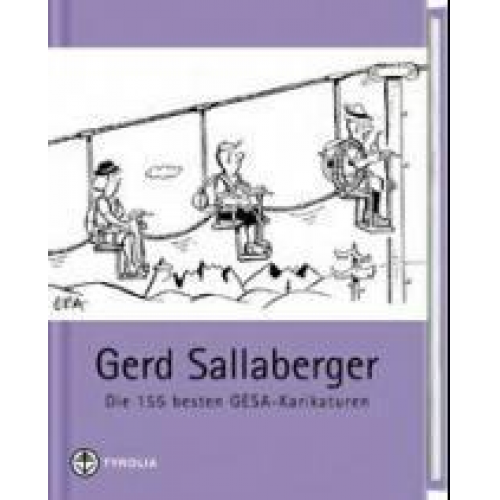 Gerd Sallaberger - Die 151 besten GESA-Karikaturen