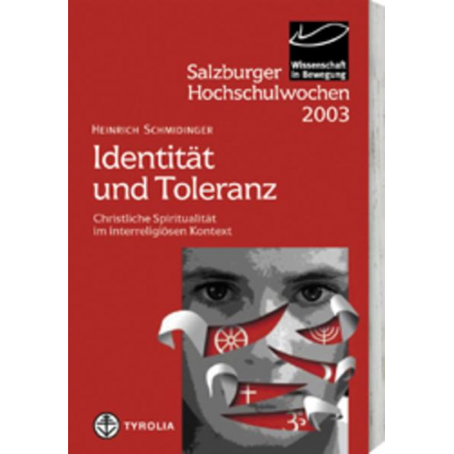 Heinrich Schmidinger - Salzburger Hochschulwochen / Identität und Toleranz