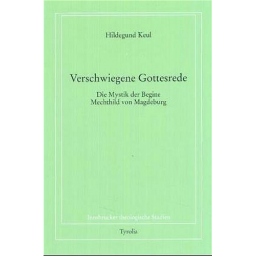 Hildegund Keul - Verschwiegene Gottesrede