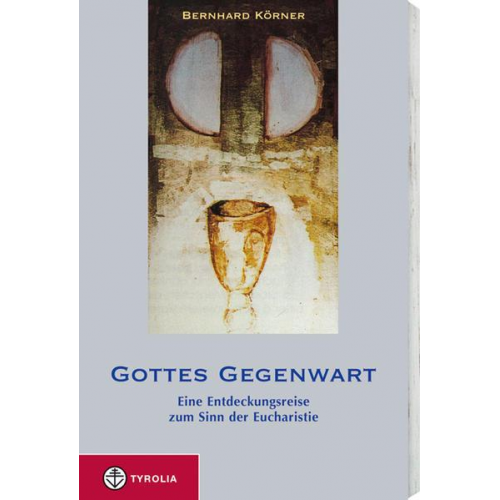 Bernhard Körner - Gottes Gegenwart