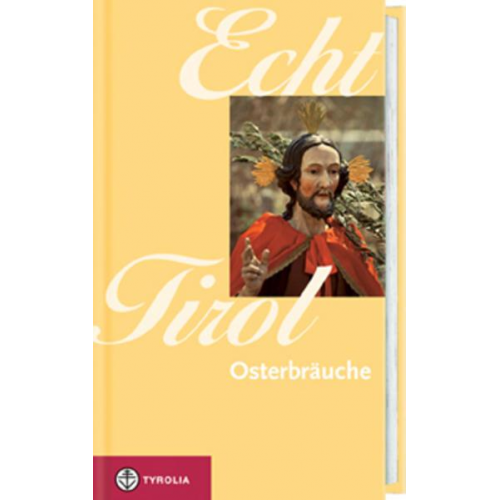 Tanja Beinstingl - Echt Tirol - Osterbräuche