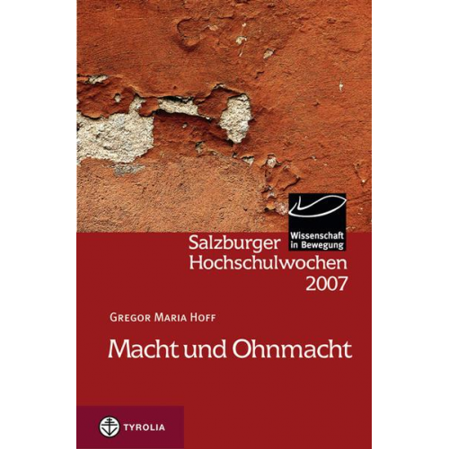 Gregor M. Hoff - Salzburger Hochschulwochen / Macht und Ohnmacht