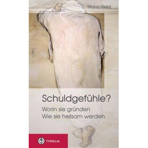 Maria Riebl - Schuldgefühle?