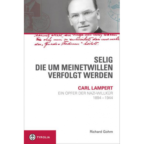 Richard Gohm - Selig, die um meinetwillen verfolgt werden