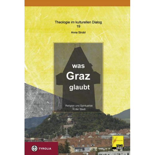 Anna Strobl - Was Graz glaubt