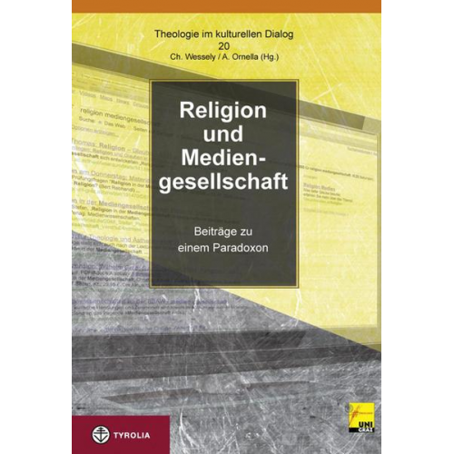 Christian Wessely & Alexander D. Ornella - Religion in der Mediengesellschaft