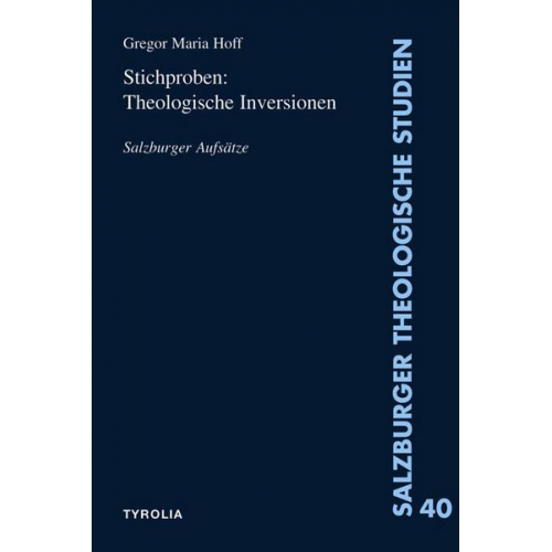 Gregor Maria Hoff - Stichproben: Theologische Inversionen