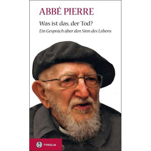 Abbe Pierre - Was ist das, der Tod?