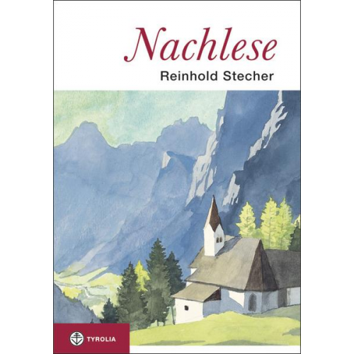 Reinhold Stecher - Nachlese