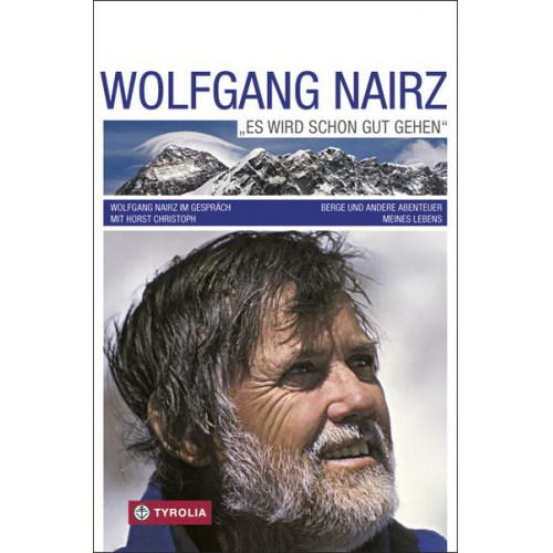 Wolfgang Nairz & Horst Christoph - Wolfgang Nairz 'Es wird schon gut gehen