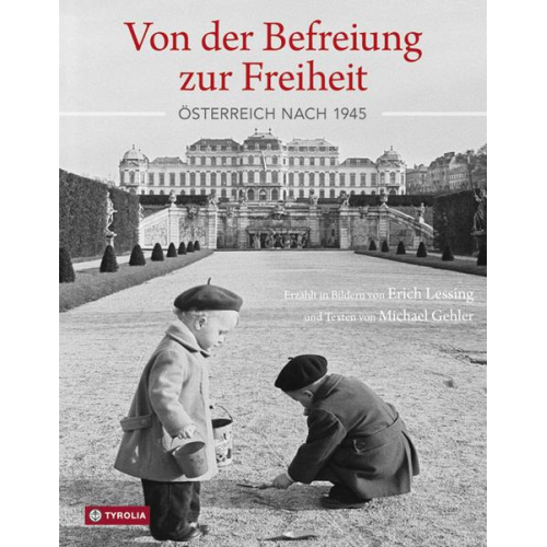 Michael Gehler - Von der Befreiung zur Freiheit