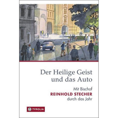 Reinhold Stecher - Der Heilige Geist und das Auto