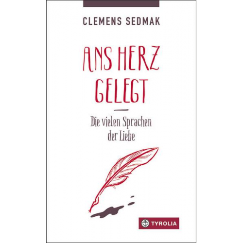 Clemens Sedmak - Ans Herz gelegt