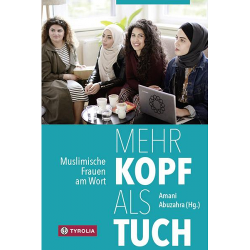 Leyla Derman & Kübra Gümüsay & Soufeina Hamed & Anja Hilscher & Dudu Kücükgöl - Mehr Kopf als Tuch