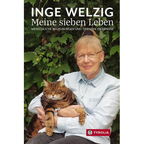 Inge Welzig - Meine sieben Leben