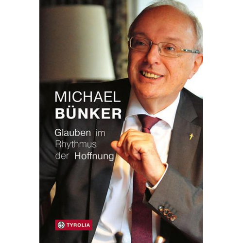 Michael Bünker - Glauben im Rhythmus der Hoffnung