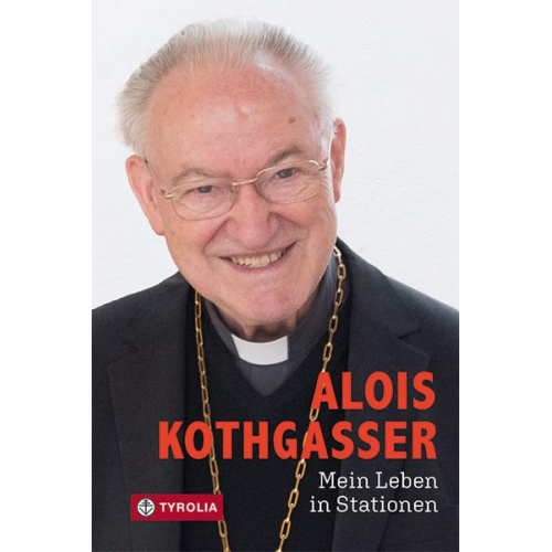 Alois Kothgasser - Mein Leben in Stationen