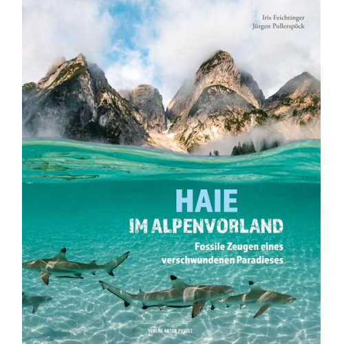 Iris Feichtinger & Jürgen Pollerspöck - Haie im Alpenvorland