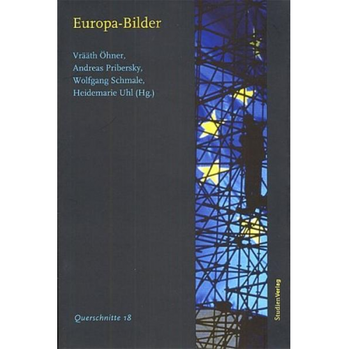 Vrääth Öhner & Andreas Pribersky & Wolfgang Schmale - Europabilder