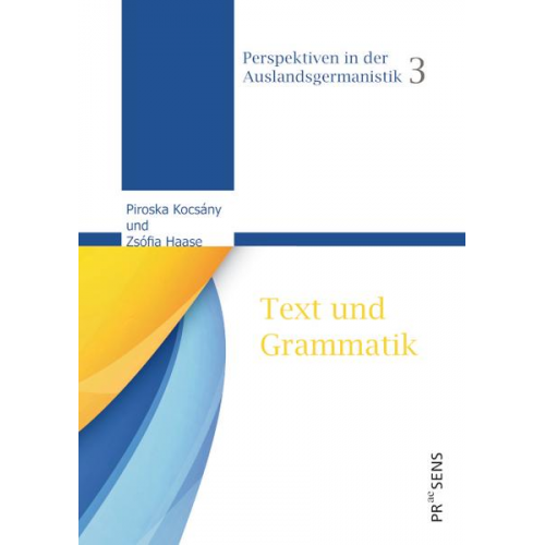 Piroska Kocsány & Zsófia Haase - Text und Grammatik