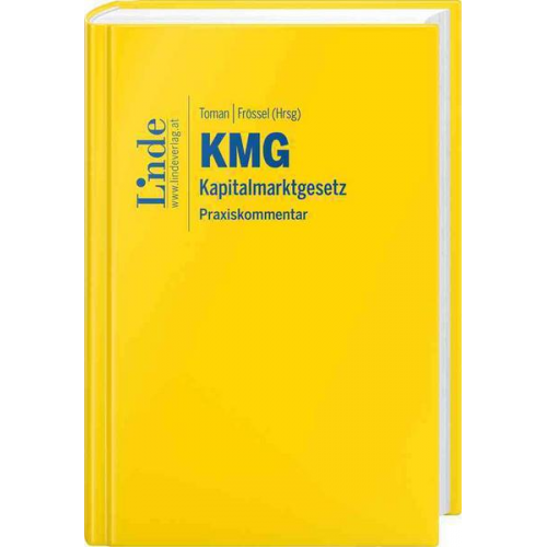 Thomas Barth & Georg Durstberger & Rafael Ferk & Andreas Frössel & Martin Kollar - KMG   Kapitalmarktgesetz