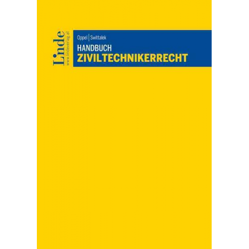 Albert Oppel & Markus Swittalek - Handbuch Ziviltechnikerrecht