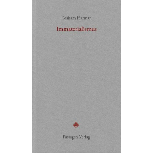 Graham Harman - Immaterialismus