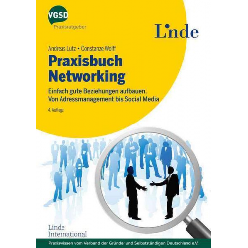 Andreas Lutz & Constanze Wolff - Praxisbuch Networking