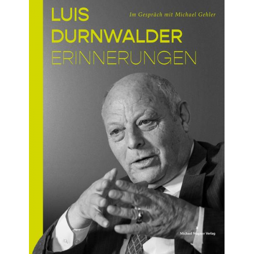 Luis Durnwalder & Michael Gehler - Luis Durnwalder. Erinnerungen