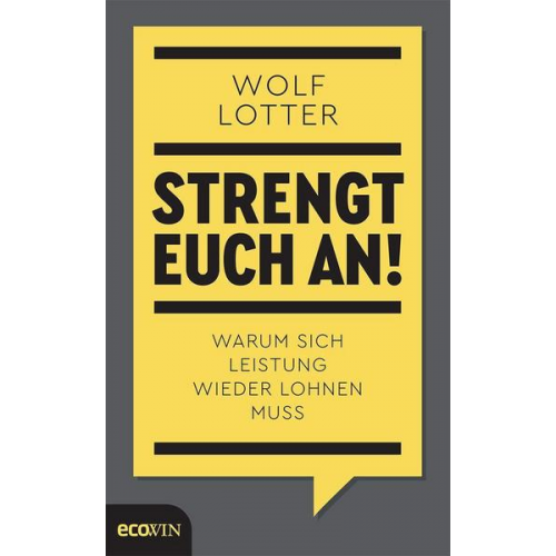 Wolf Lotter - Strengt euch an!