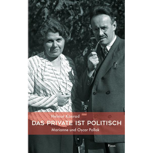 Helmut Konrad - Das Private ist politisch