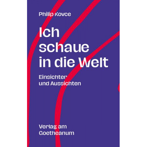 Philip Kovce - Ich schaue in die Welt