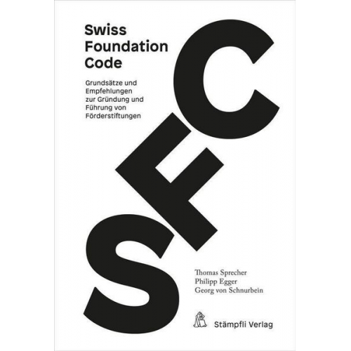 Thomas Sprecher & Philipp Egger & Georg Schnurbein - Swiss Foundation Code 2021