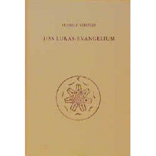 Rudolf Steiner - Das Lukas - Evangelium