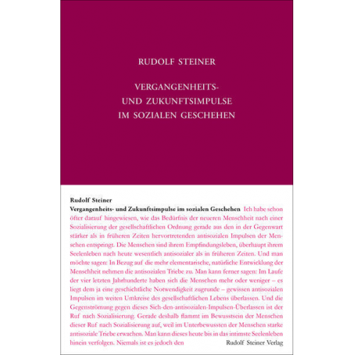 Rudolf Steiner - Vergangenheits- und Zukunftsimpulse im sozialen Geschehen