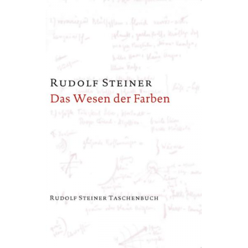 Rudolf Steiner - Das Wesen der Farben