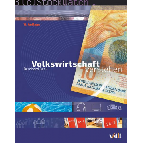 Bernhard Beck - Volkswirtschaft verstehen