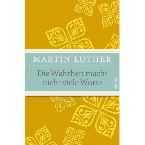 Martin Luther - Die Wahrheit macht nicht viele Worte (IRIS®-Leinen mit Banderole)