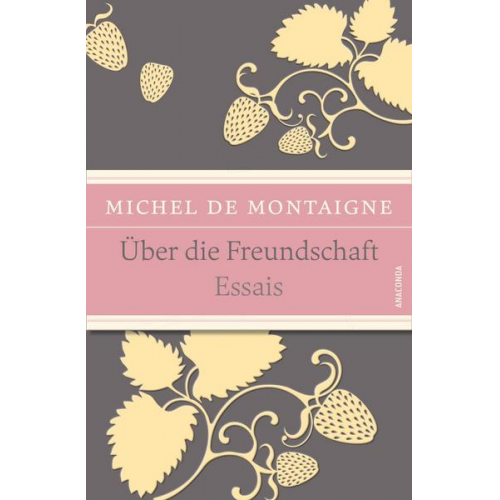 Michel de Montaigne - Über die Freundschaft (IRIS®-Leinen mit Banderole)