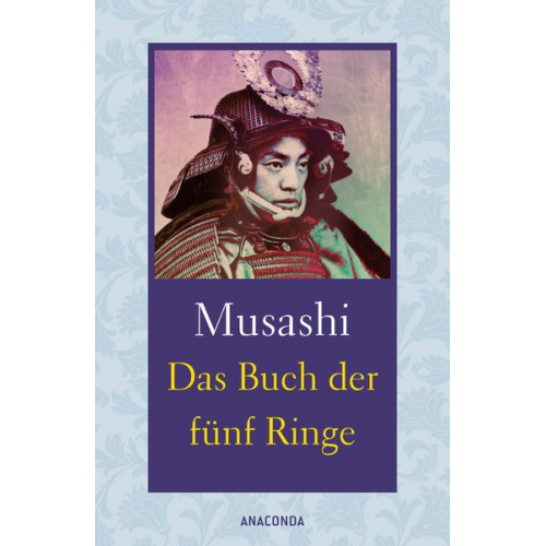 Miyamoto Musashi & Yagyu Munenori - Das Buch der fünf Ringe / Das Buch der mit der Kriegskunst verwandten Traditionen