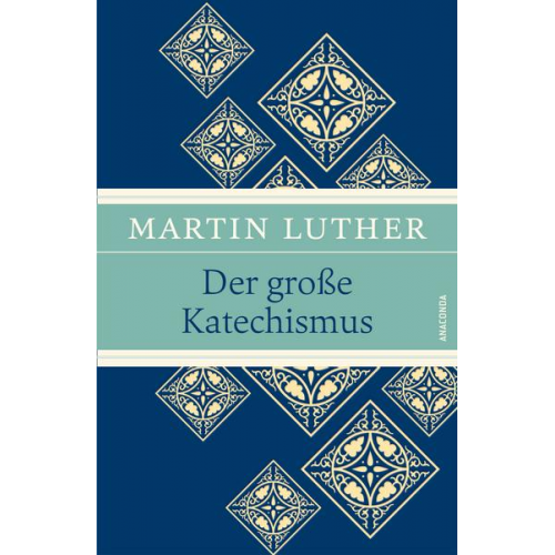 Martin Luther - Der große Katechismus (Luther, Leinen-Ausgabe mit Banderole)