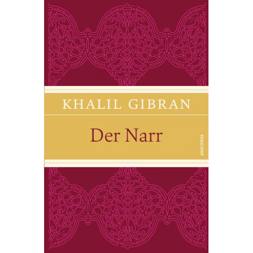 Khalil Gibran - Der Narr