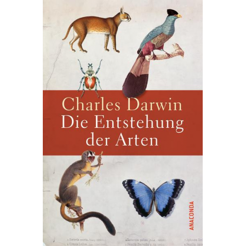 Charles Darwin - Die Entstehung der Arten